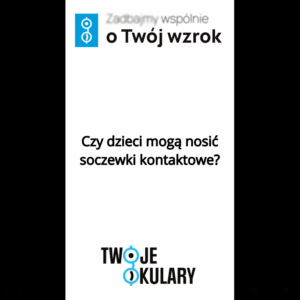 Dobór soczewek kontaktowych w Iławie - Karolina Leszek odpowiada na szybkie pytania w filmie Q&A